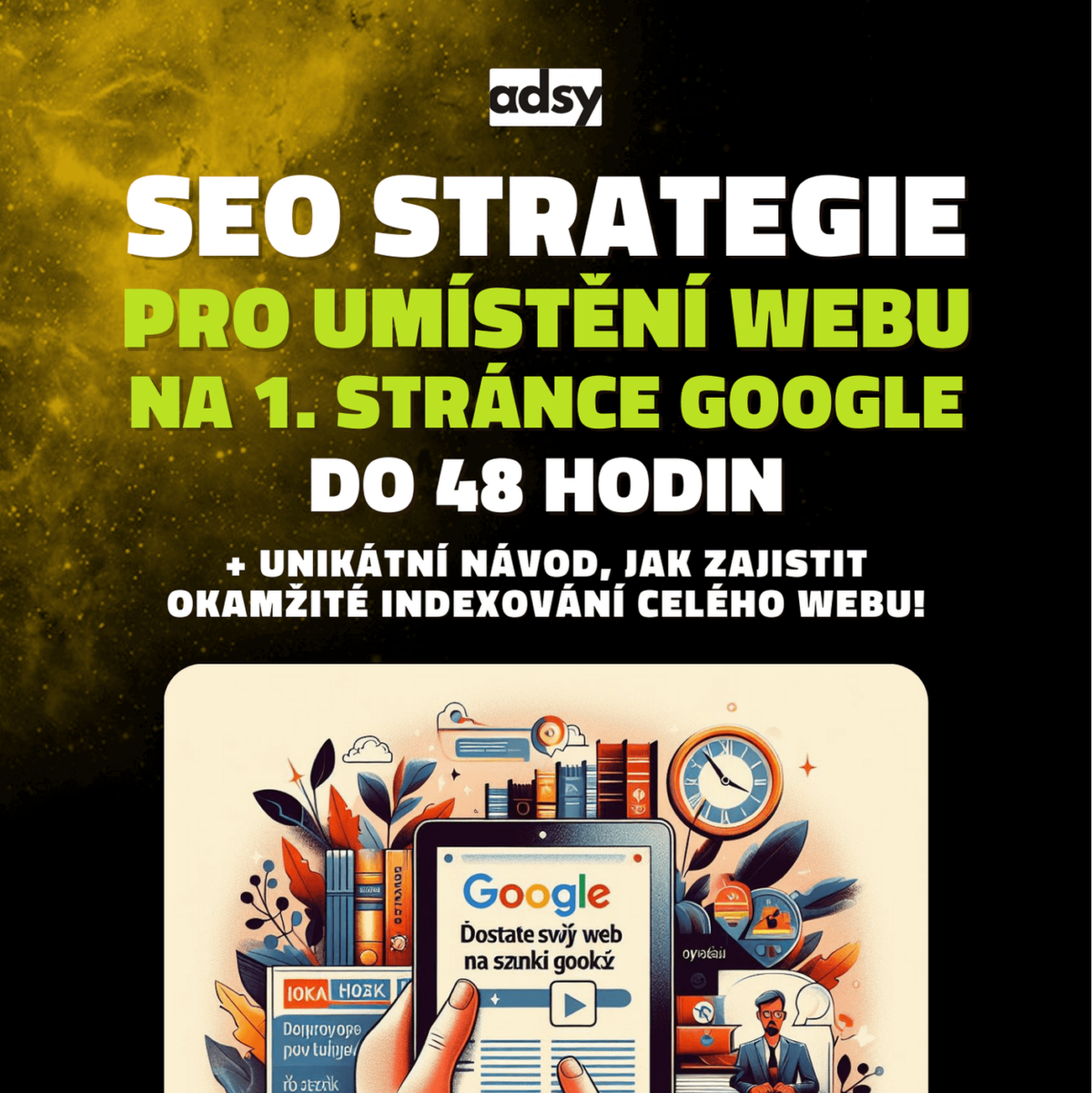 E-book zdarma: Strategie pro umístění webu na první stránce Google do 48 hodin + návod na instantní indexaci celého webu